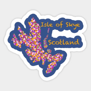 The flowery Isle of Skye, Inner Hebrides, Scotland Sticker